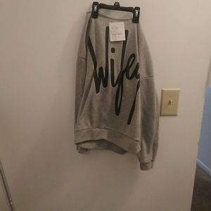 Wish Wifey sweatshirt